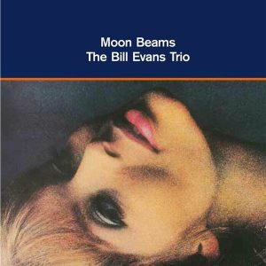 Bill Evans Trio – Moon Beams (2025 Reissue) (LP)