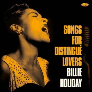 Billie Holiday – Songs For Distingue Lovers (Limited Edition) (LP)