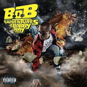 B.o.B – B.o.B Presents: The Adventures of Bobby Ray (2LP)