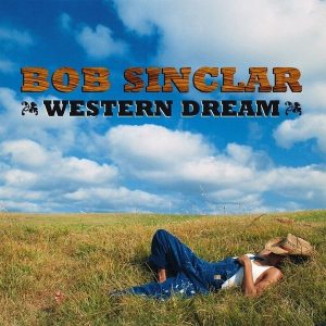 Bob Sinclar – Western Dream (2LP)
