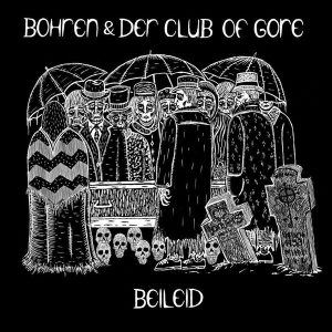 Bohren & Der Club Of Gore – Beileid (LP)