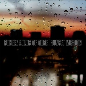 Bohren & Der Club Of Gore – Sunset Mission (2LP)