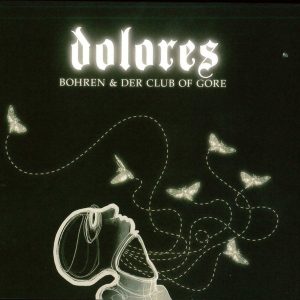 Bohren & Der Club Of Gore – Dolores (2 LP)