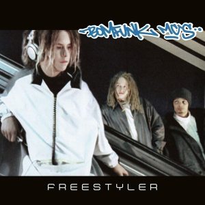 Bomfunk Mc's – Freestyler (Limited Edition) (LP)