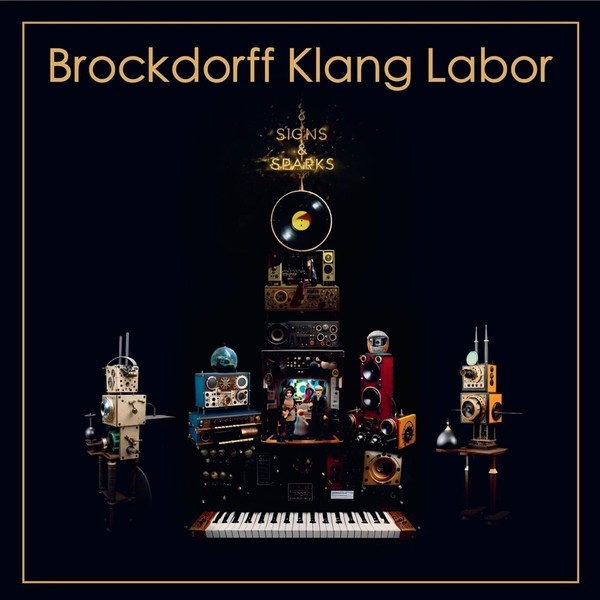 Brockdorff Klang Labor – Signs & Sparks (Limited Edition) (LP)