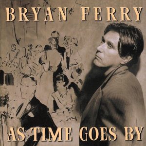 Bryan Ferry – As Time Goes By (Coloured) (LP)