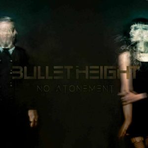 Bullet Height – No Atonement (Limited Edition) (LP + CD) (2LP)