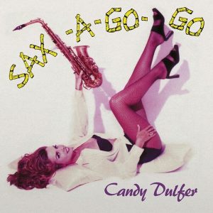 Candy Dulfer – Sax-A-Go-Go (Limited Edition) (LP)