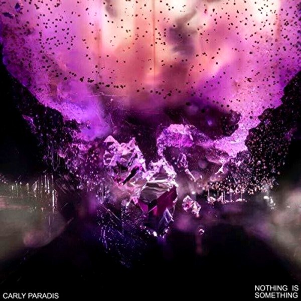 Carly Paradis – Nothing Is Something (Limited Edition) (Limited Cream Edition Coloured) (LP)