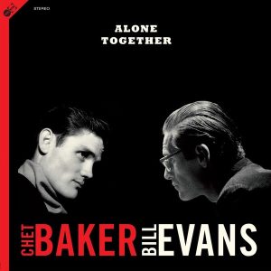 Chet Baker & Bill Evans – Alone Together (LP)