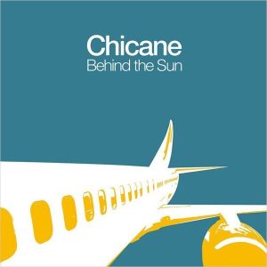 Chicane – Behind The Sun (2LP)