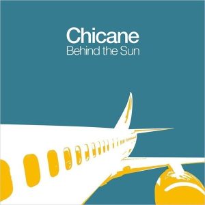 Chicane – Behind The Sun (2LP)