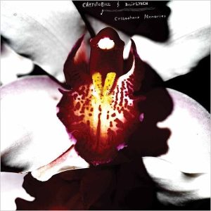 Chrystabell & David Lynch – Cellophane Memories (LP)