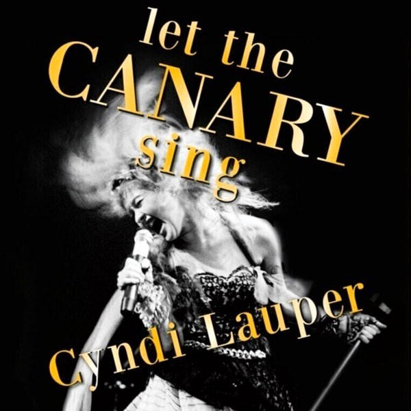 Cyndi Lauper – Let The Canary Sing (LP)