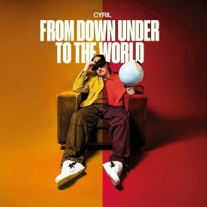 Cyril – From Down Under - To the World (180 g) (White Coloured) (Limited Edition) (LP)
