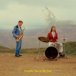 Dana and Alden – Coyote, You're My Star (Limited Edition) (LP)