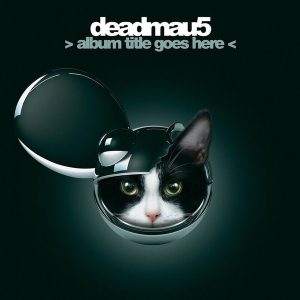 Deadmau5 – Album Title Goes Here (LP)