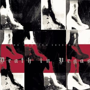 Death In Vegas – The Contino Sessions (Anniversary Edition) (2LP)