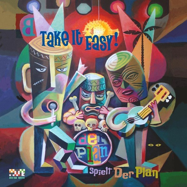 Der Plan – Take It Easy! (LP)