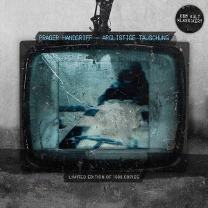 Der Prager Handsgriff – Arglistige Tauschung (2 LP)