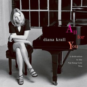 Diana Krall – All For You (A Dedication To The Nat King Cole Trio) (2LP)