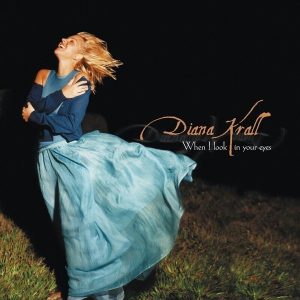 Diana Krall – When I Look In Your Eyes (Limited Edition) (2LP)