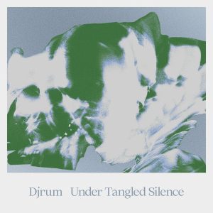 Djrum – Under Tangled Silence (2LP)