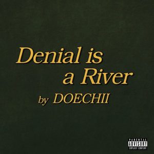 Doechii – Denial is a River (LP)
