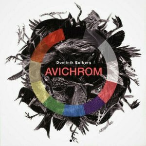 Dominik Eulberg – Avichrom (LP Set) (3LP)