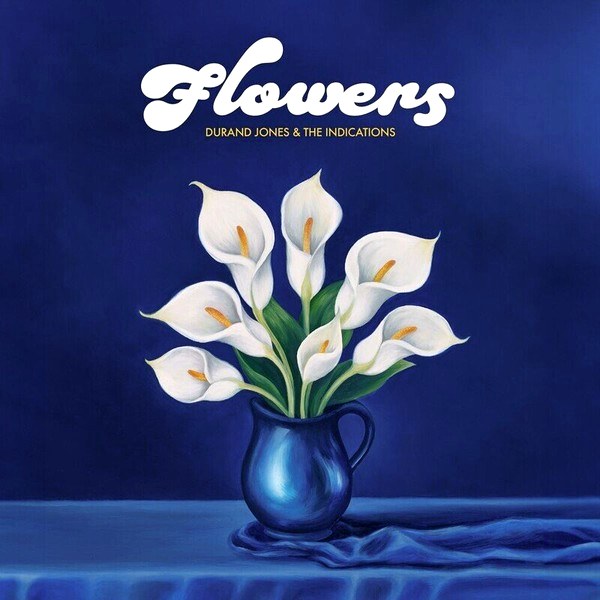 Durand Jones & The Indications – Flowers (LP)
