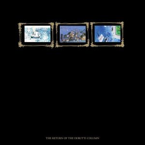 Durutti Column – The Return of the Durutti Column (45th Anniversary Edition) (LP)