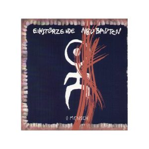 Einstürzende Neubauten – 1/2 Mensch (Reissue) (LP)