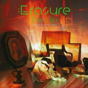 Erasure – Day-Glo (Based On A True Story) (Limited Edition) (Fluorescent Green) (LP)