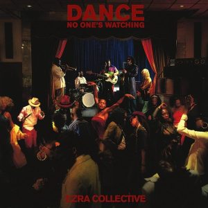 Ezra Collective – Dance, No One S Watching (Deluxe Edition) (2LP)