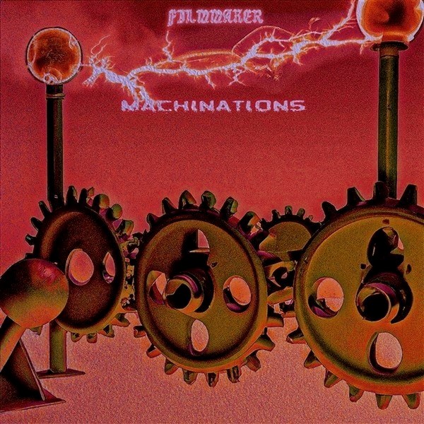 Filmmaker – Machinations (LP)