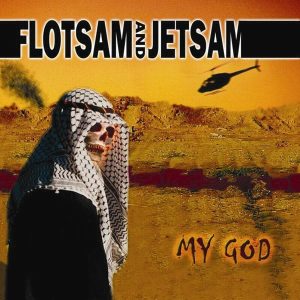 Flotsam And Jetsam – My God (2LP)