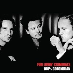 Fun Lovin' Criminals – 100% Columbian (Reissue) (White Coloured) (LP)