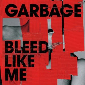 Garbage – Bleed Like Me (Red Coloured) (2024 Remastered) (2 LP)