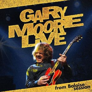 Gary Moore – Gary Moore Live - From Baloise Session (2LP)