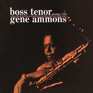 Gene Ammons – Boss Tenor (LP)