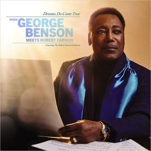 George Benson – Dreams Do Come True: When George Benson Meets Robert Farnon (LP)