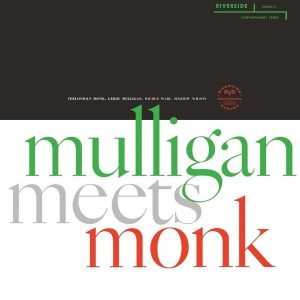 Gerry Mulligan & Thelonious Monk – Mulligan Meets Monk (Limited Edition) (LP)