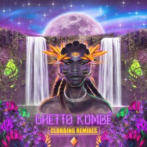 Ghetto Kumbé – Ghetto Kumbé Clubbing Remixes (Limited Edition) (LP)
