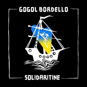 Gogol Bordello – Solidaritine (Limited Edition) (LP)