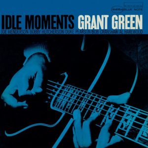 Grant Green – Idle Moments (LP)