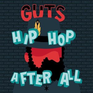 Guts – Hip Hop After All (LP)