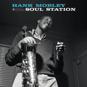 Hank Mobley – Soul Station (Deluxe Edition) (LP)