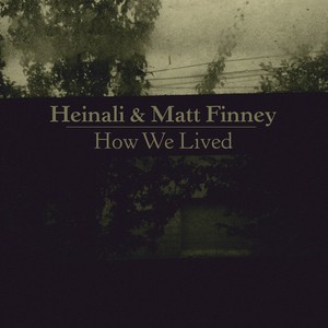 Heinali – How We Lived (LP)