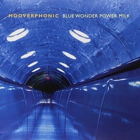Hooverphonic – Blue Wonder Power Milk (Reissue) (180 g) (LP)