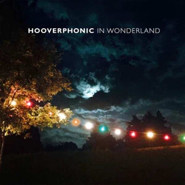 Hooverphonic – In Wonderland (Limited Edition) (LP)